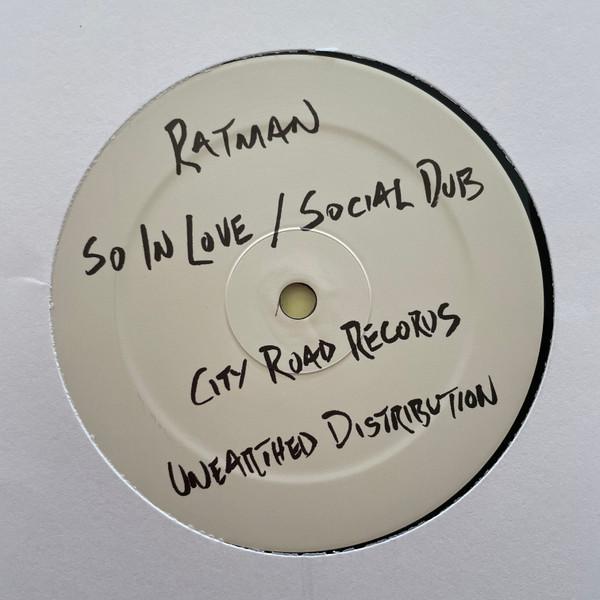 Ratman - So In Love / Social Dub