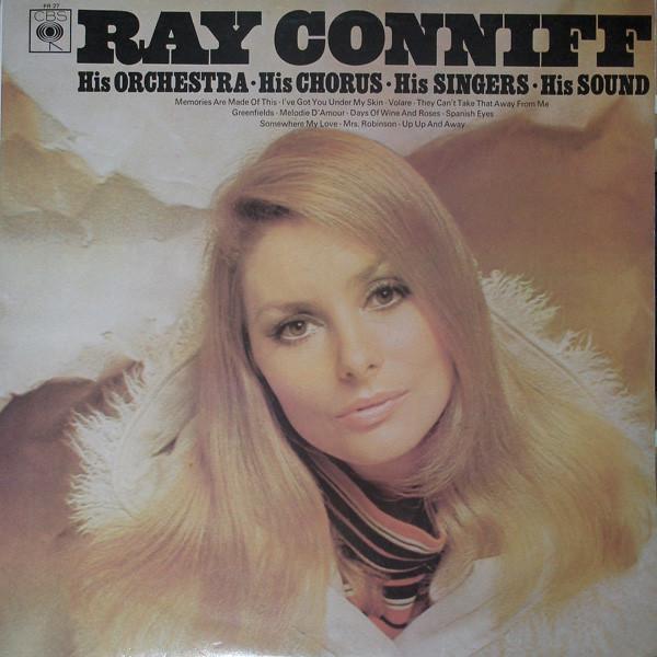 Ray Conniff & His Orchestra & Singers - His Orchestra - His Chorus - His Singers - His Sound