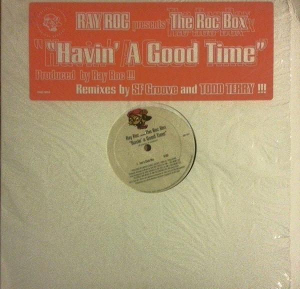 Ray Roc Checo, The Roc Box - Havin' A Good Time