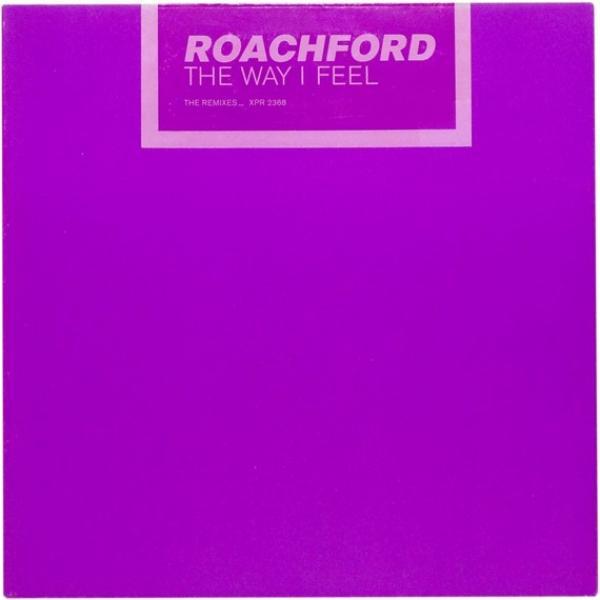 Roachford - The Way I Feel (The Remixes)