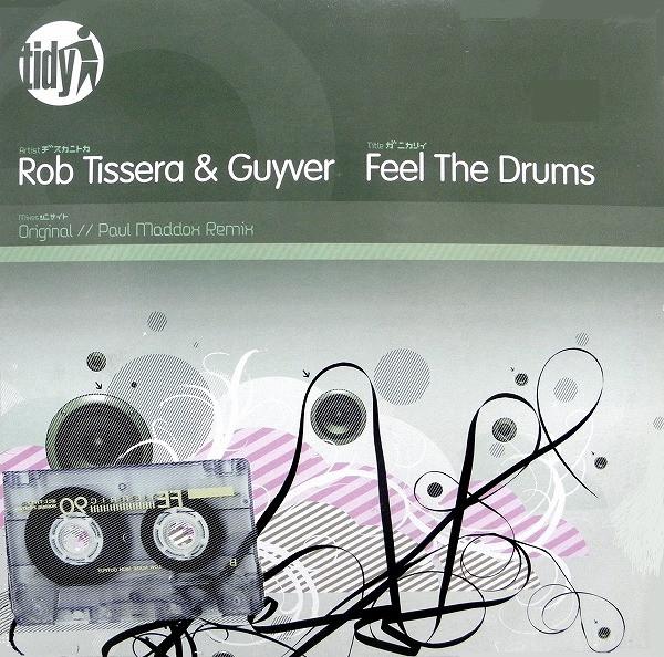 Rob Tissera, Guyver - Feel The Drums