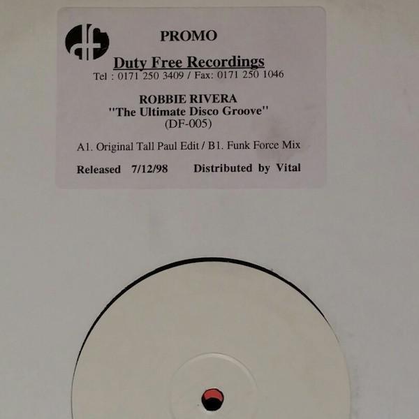 Robbie Rivera - The Ultimate Disco Groove
