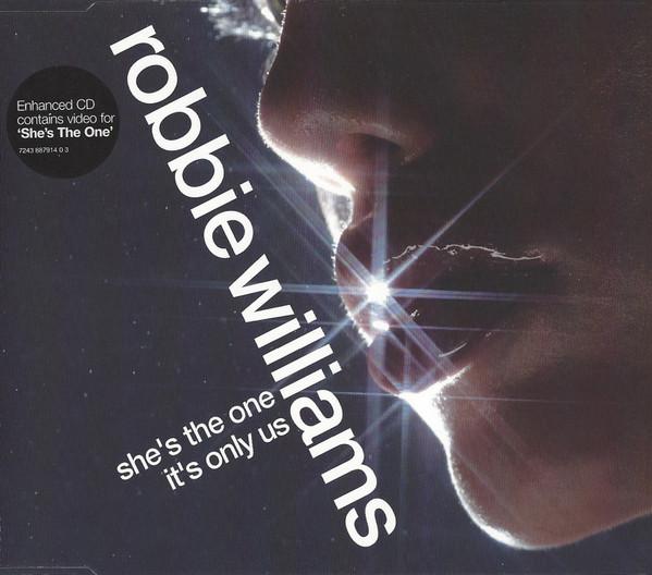 Robbie Williams - She's The One / It's Only Us