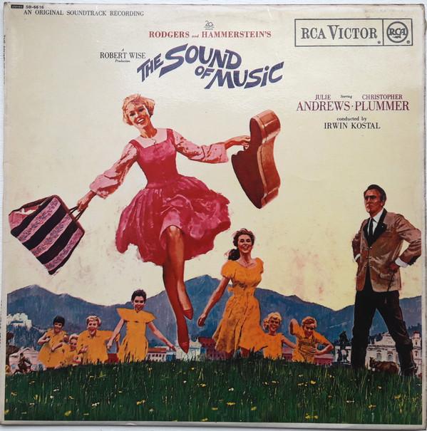 Rodgers & Hammerstein, Julie Andrews, Christopher Plummer, Irwin Kostal - The Sound Of Music (An Original Soundtrack Recording)