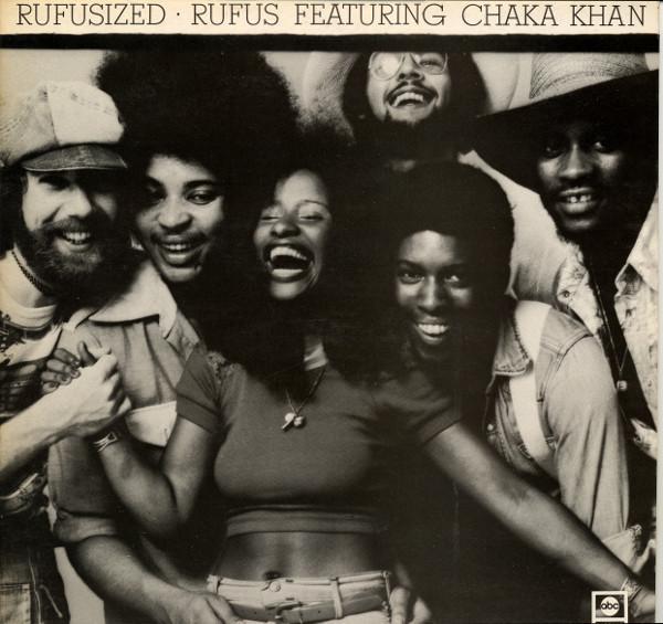 Rufus & Chaka Khan - Rufusized