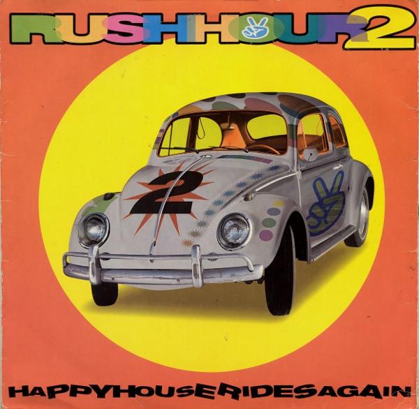  - Rush Hour 2 - Happy House Rides Again