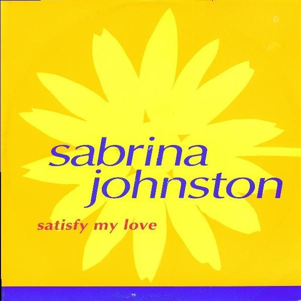 Sabrina Johnston - Satisfy My Love