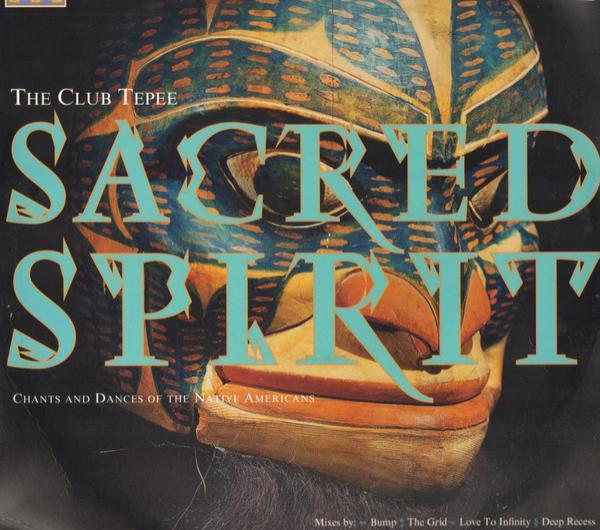 Sacred Spirit - The Club Tepee