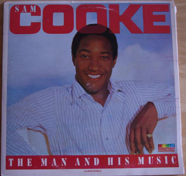 Sam Cooke - The Man And His Music