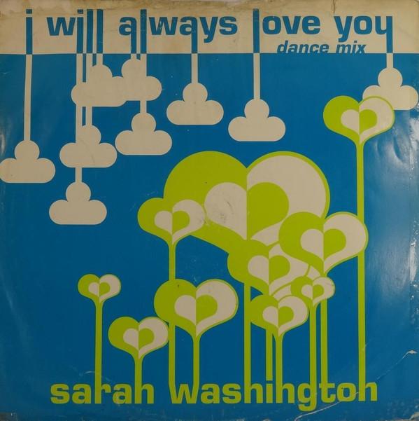 Sarah Washington - I Will Always Love You (Dolly Mix)