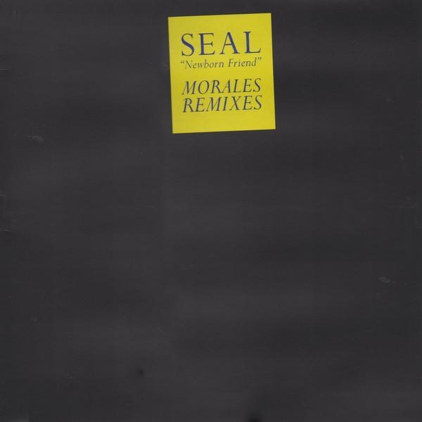 Seal - Newborn Friend (Morales Remixes)