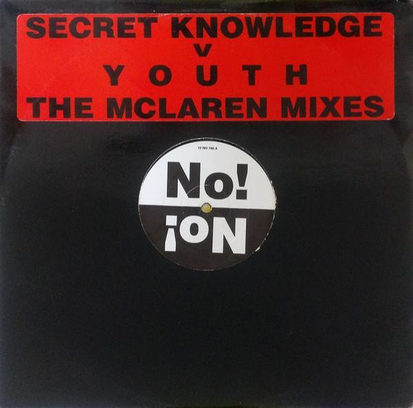 Secret Knowledge, Youth - The McLaren Mixes