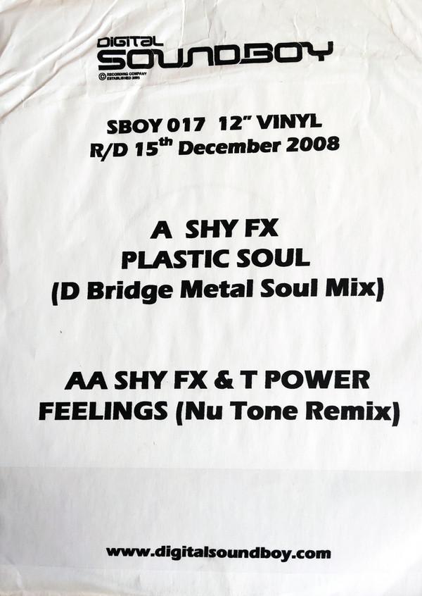 Shy FX, Shy FX & T Power - Plastic Soul (D-Bridge Metal Soul Mix) / Feelings (Nu:Tone Remix)