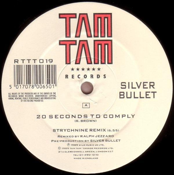 Silver Bullet - 20 Seconds To Comply (Strychnine Remix)