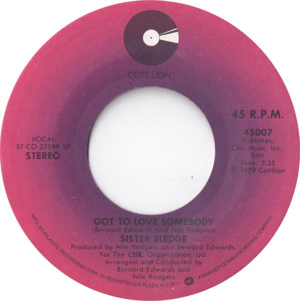 Sister Sledge - Got To Love Somebody