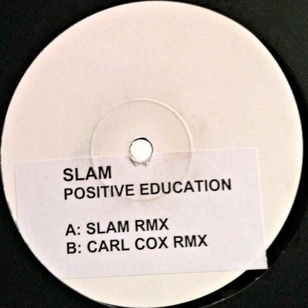 Slam - Positive Education (Remixes)