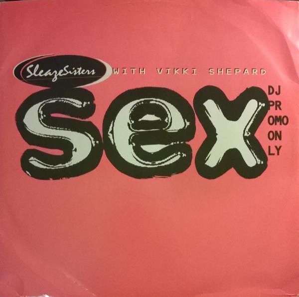 Sleaze Sisters, Vicki Shepard - Sex