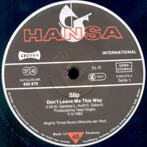 Slip  - Don't Leave Me This Way