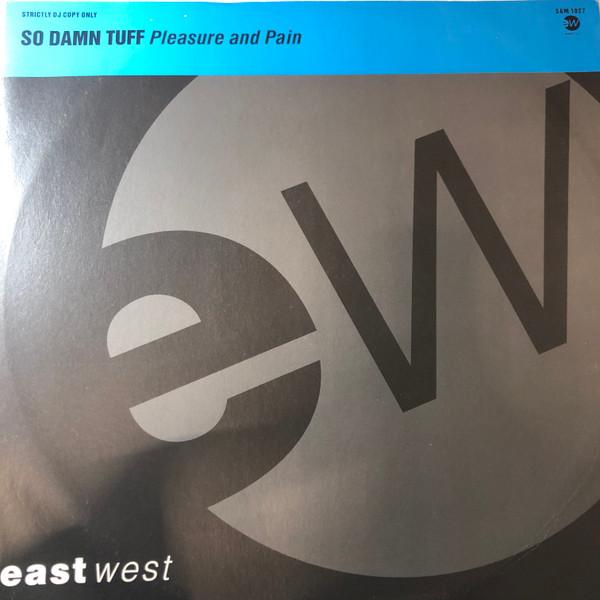 So Damn Tuff - Pleasure And Pain