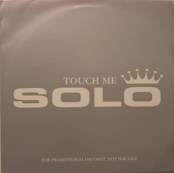 Solo  - Touch Me