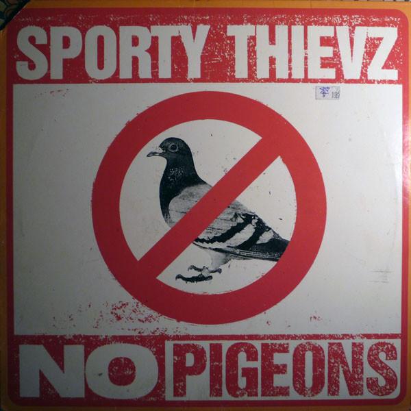 Sporty Thievz - No Pigeons