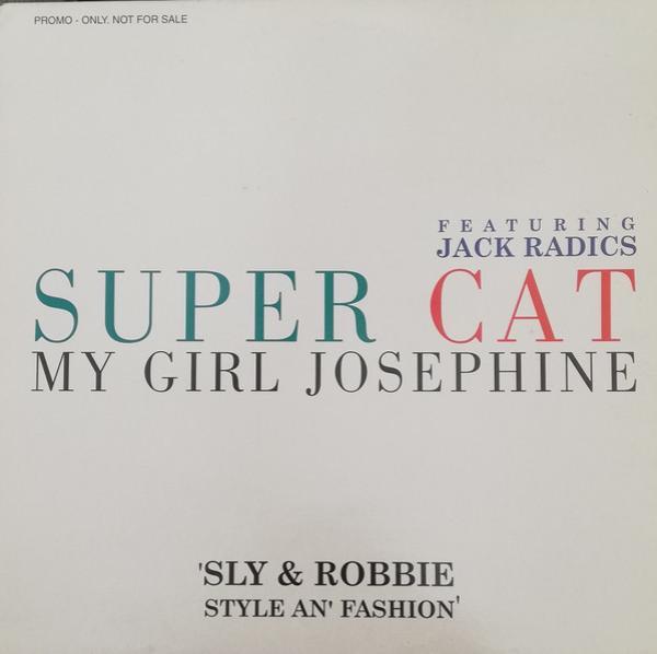 Super Cat (2) - My Girl Josephine