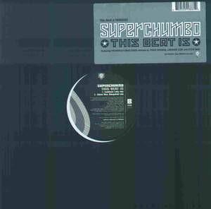 Superchumbo - This Beat Is (Remixes)