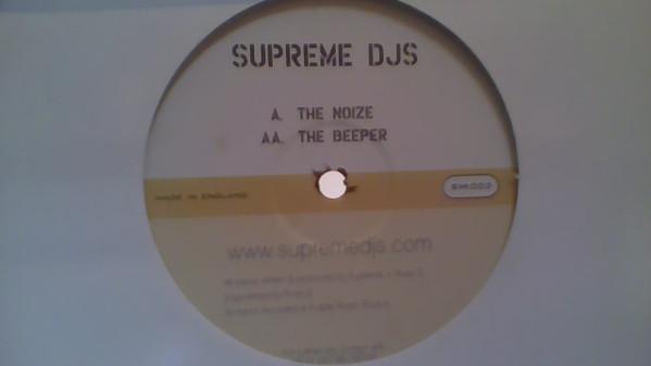 Supreme DJs - The Noize / The Beeper