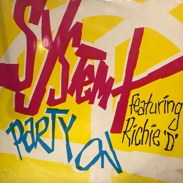 System X (4) - Party On