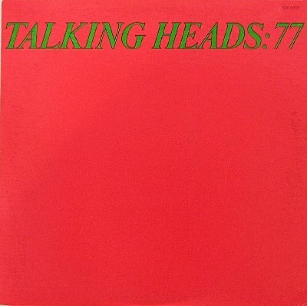 Talking Heads - Talking Heads: 77