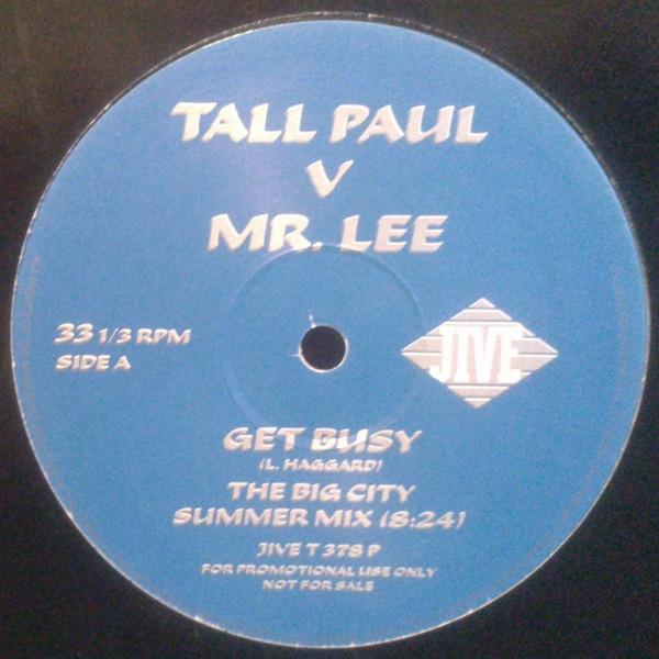 Tall Paul, Mr. Lee - Get Busy