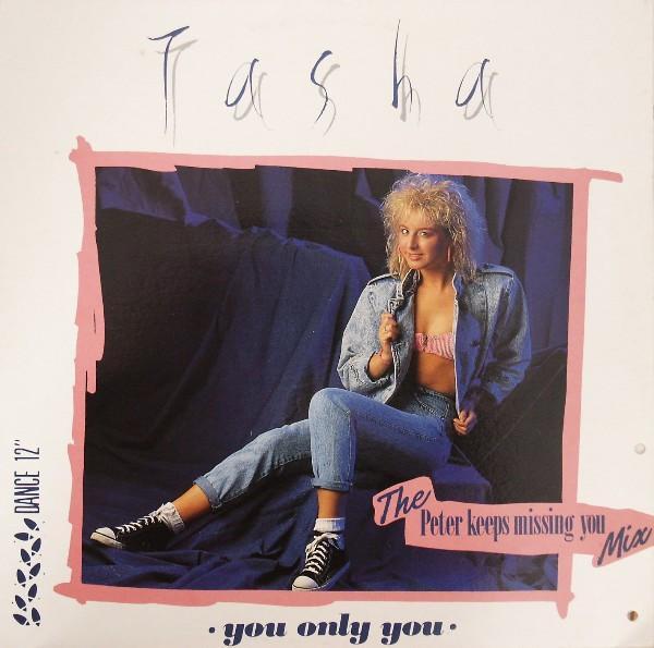 Tasha  - You Only You (The Peter Keeps Missing You Mix)