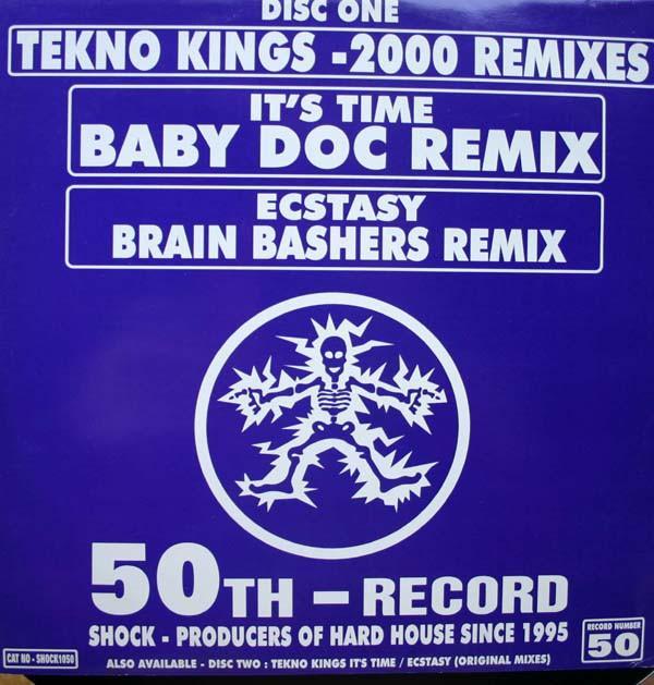 Tekno Kings - It's Time / Ecstasy (2000 Remixes)