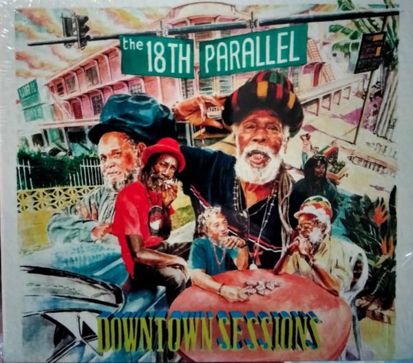 The 18th Parallel - Downtown Sessions