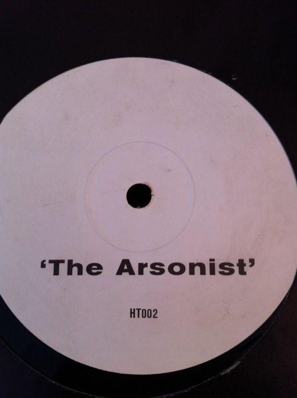  - The Arsonist