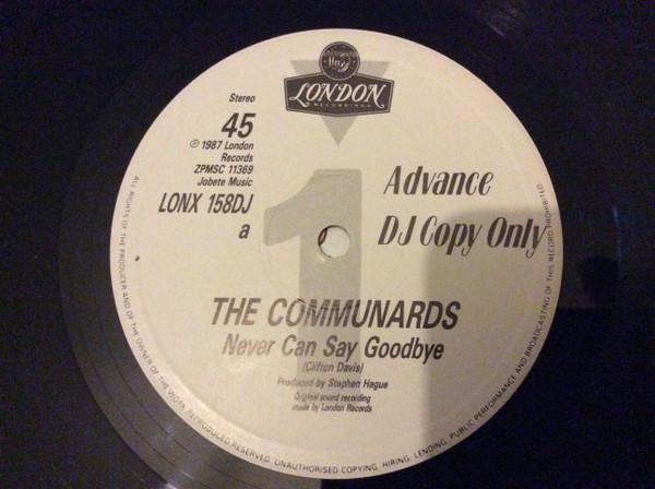 The Communards - Never Can Say Goodbye
