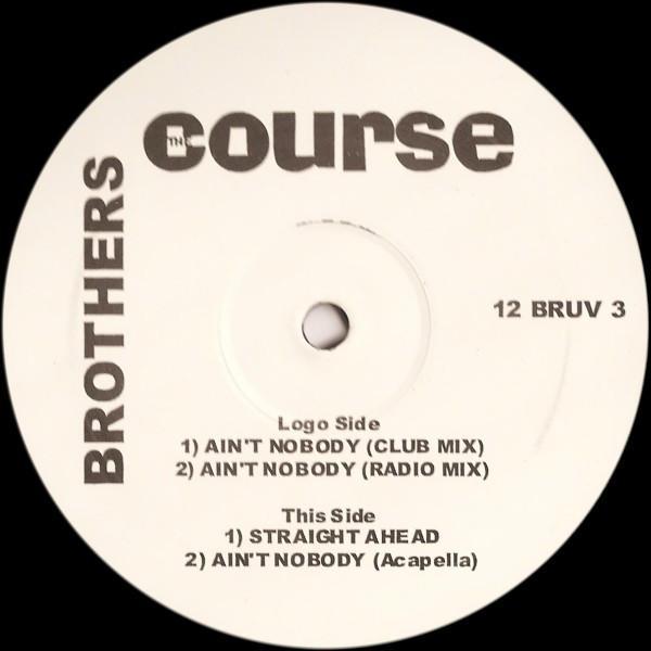 The Course - Ain't Nobody