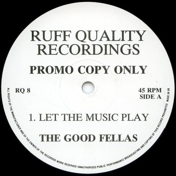 The Good Fellas - Let The Music Play