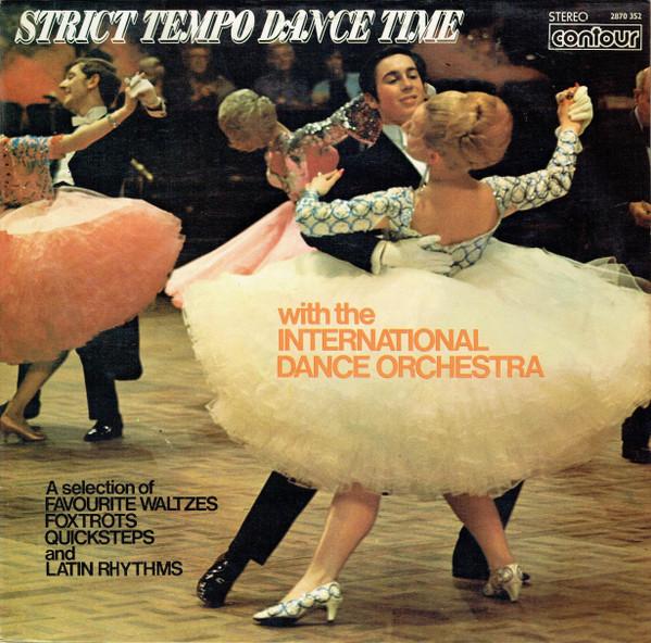 The International Dance Orchestra - Strict Tempo Dance Time