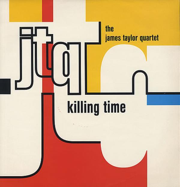 The James Taylor Quartet - Killing Time