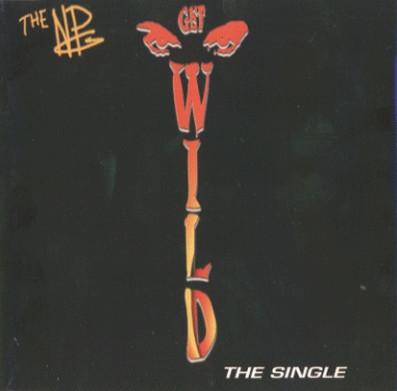 The New Power Generation - Get Wild - The Single