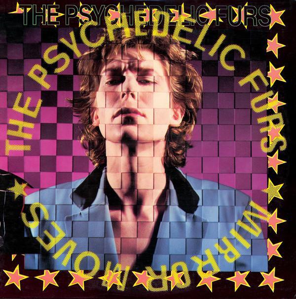The Psychedelic Furs - Mirror Moves