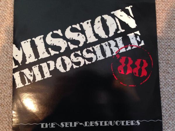 The Self-Destructers - Mission Impossible '88