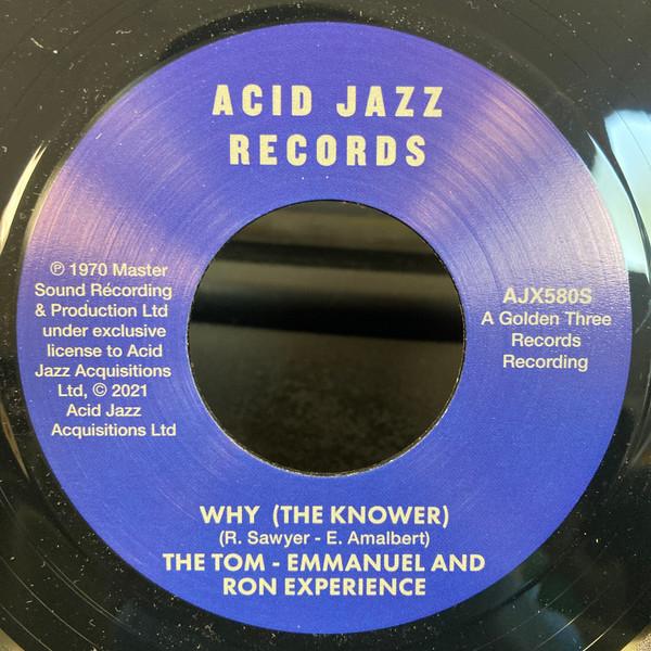 The Tom - Emmanuel And Ron Experience - Why (The Knower) / When You Lose Your Groove