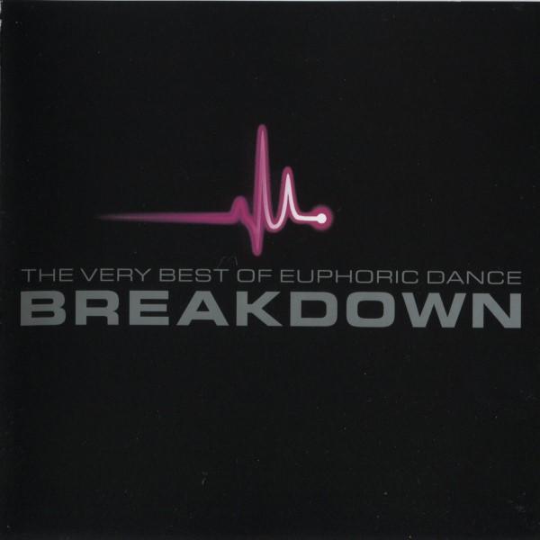  - The Very Best Of Euphoric Dance Breakdown