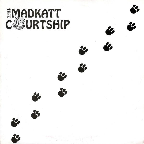 Thee Maddkatt Courtship - Thee Madkatt Courtship E.P