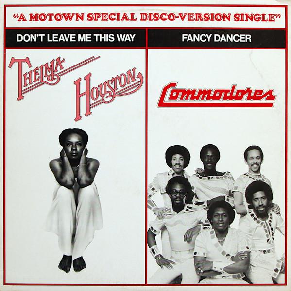 Thelma Houston, Commodores - Don't Leave Me This Way / Fancy Dancer