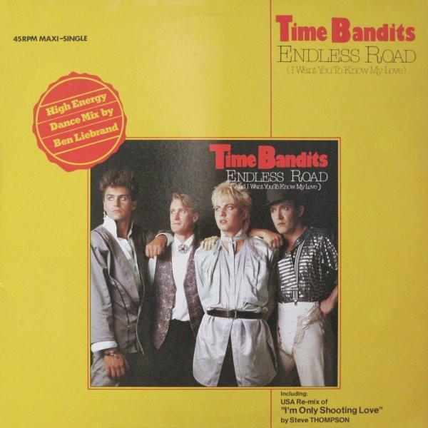 Time Bandits - Endless Road (High Energy Dance Mix By Ben Liebrand)
