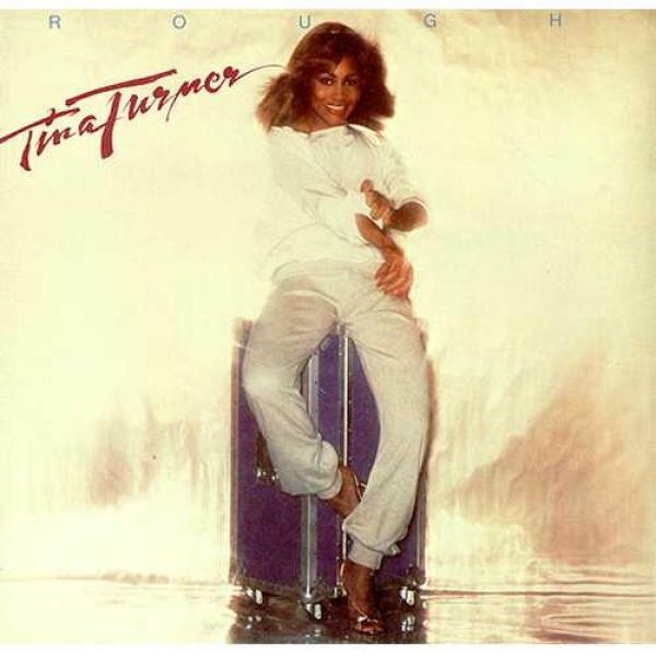 Tina Turner - Rough