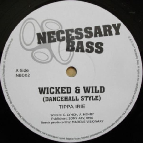 Tippa Irie, Million Stylez - Wicked & Wild (Dancehall Style) / Police In Helicopter (Frisk Mix)